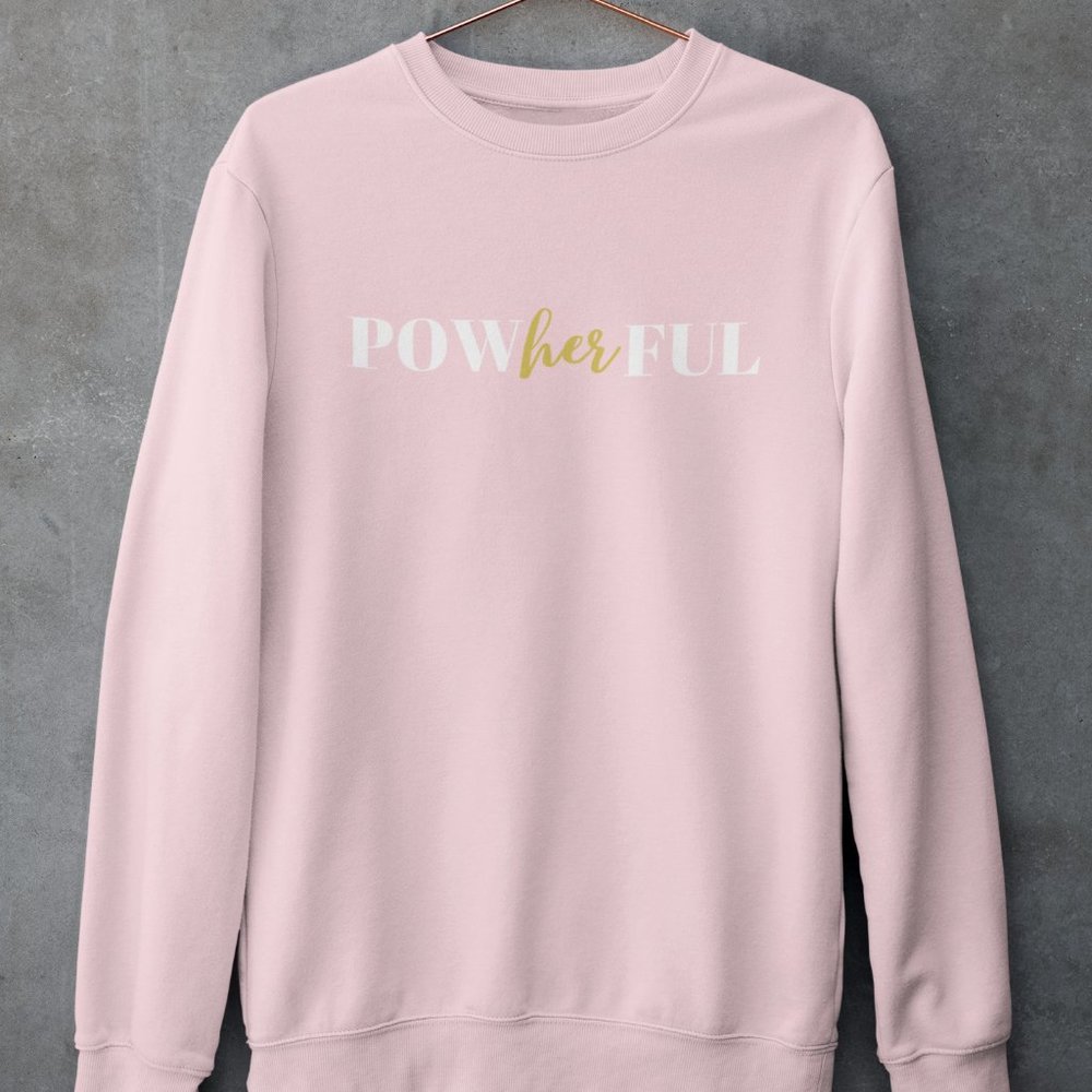 Powherful Light Pink Long Sleeve Crewneck Unisex Sweatshirt